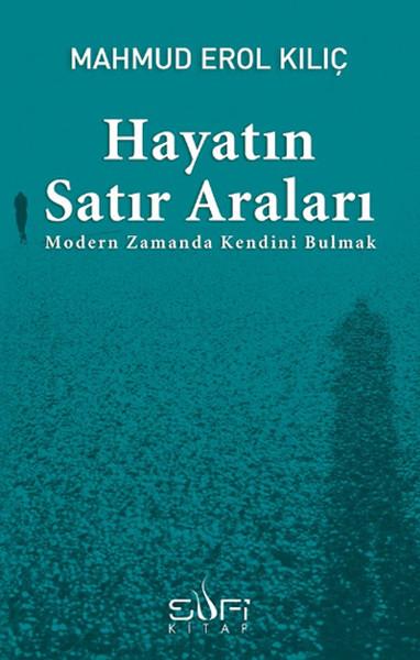 Hayatın Satır Araları | Sufi Kitap (İnce Kapak)  - Resim 1