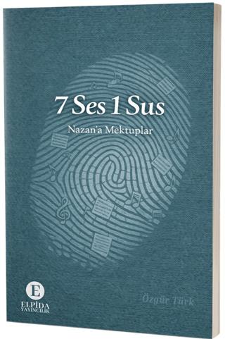 7 Ses 1 Sus Nazan'a Mektuplar
