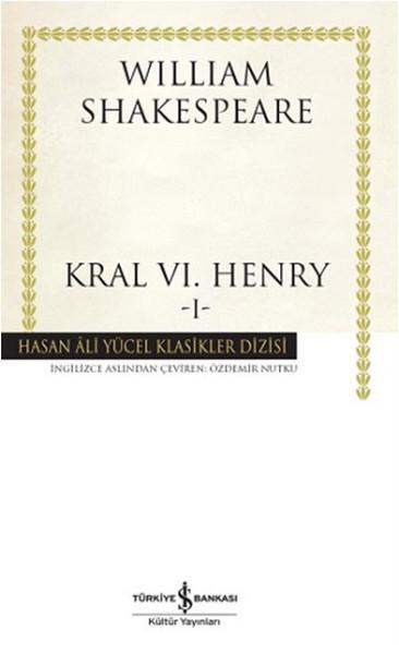 Kral 6. Henry -1- | İş Bankası Kültür Yayınları - Hasan Ali Yücel Klasikler Dizisi (İnce Kapak)  - Resim 1