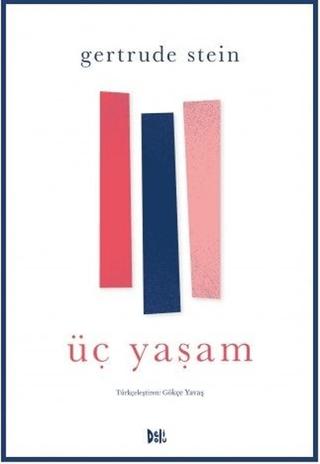 Üç Yaşam