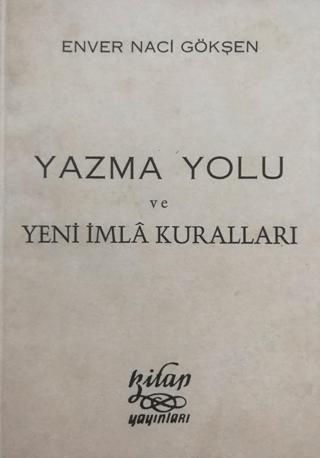 Yazma Yolu ve Yeni İmla Kuralları | Kitap Yayınları (Ciltsiz)  - Resim 1