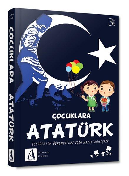 Çocuklara Atatürk | Arunas Yayıncılık (İnce Kapak)  - Resim 1