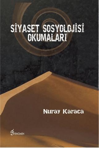 Siyaset Sosyolojisi Okumaları | Fenomen Yayıncılık (Ciltsiz)  - Resim 1