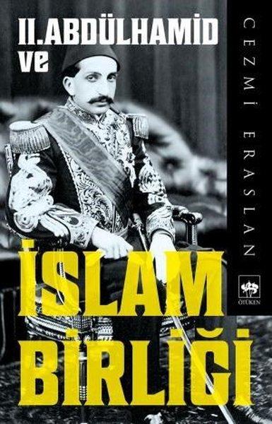 2. Abdülhamid ve İslam Birliği | Ötüken Neşriyat (İnce Kapak)  - Resim 1