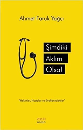 Şimdiki Aklım Olsa | Zeplin Kitap (Ciltsiz)  - Resim 1