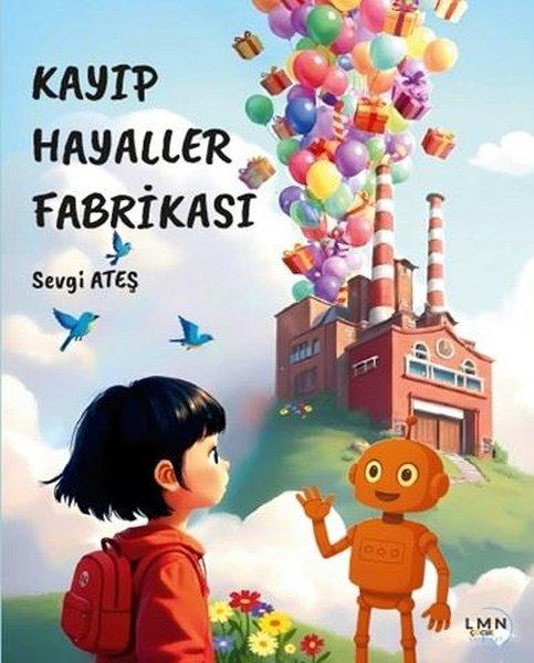 Kayıp Hayaller Fabrikası | Liman Çocuk (İnce Kapak)  - Resim 1