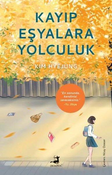 Kayıp Eşyalara Yolculuk | Olimpos Yayınları (İnce Kapak)  - Resim 1