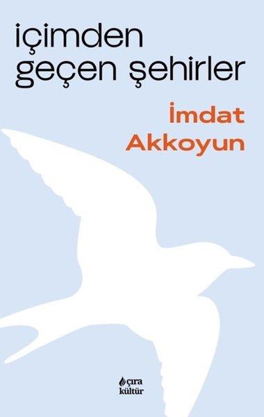 İçimden Geçen Şehirler | Çıra Yayınları (İnce Kapak)  - Resim 1