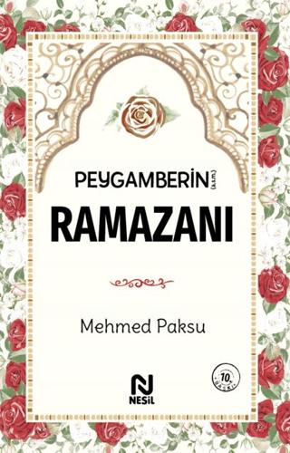 Peygamberin (a.s.m) Ramazanı | Nesil Yayınları (Ciltsiz)  - Resim 1