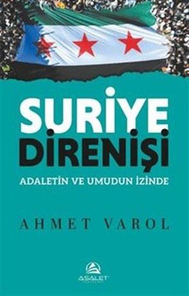 Suriye Direnişi - Adaletin ve Umudun İzinde | Asalet Yayınları (İnce Kapak)  - Resim 1