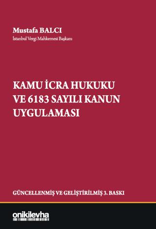 Kamu İcra Hukuku ve 6183 Sayılı Kanun Uygulaması | On İki Levha Yayınları (Ciltli)  - Resim 1