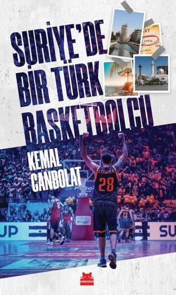 Suriye'de Bir Türk Basketbolcu | Kırmızı Kedi (İnce Kapak)  - Resim 1