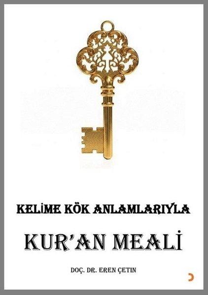 Kelime Kök Anlamlarıyla Kur'an Meali | Cinius (İnce Kapak)  - Resim 1