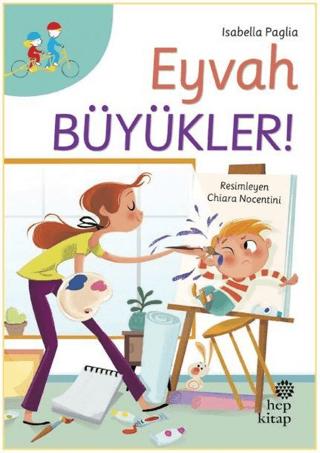 Eyvah Büyükler! | Hep Kitap (Ciltsiz)  - Resim 1