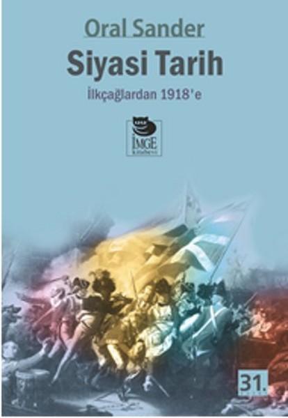 Siyasi Tarih-1.Cilt - İlkçağlardan 1918'e | İmge Kitabevi (İnce Kapak)  - Resim 1
