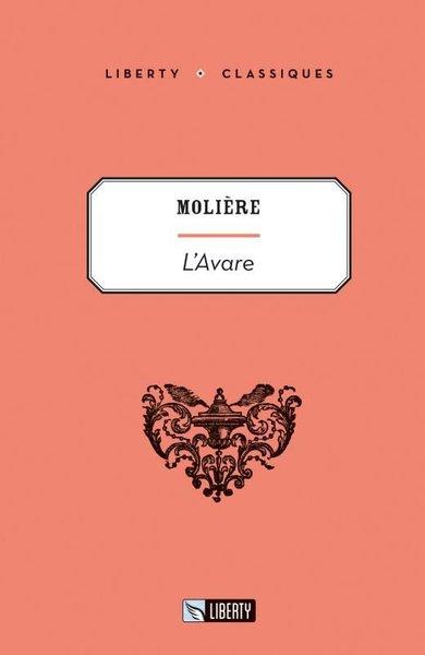 L'avare - Liberty Classics