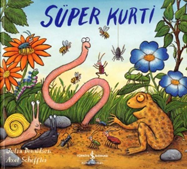 Süper Kurti | İş Bankası Kültür Yayınları - Çocuk - Resimli Kitaplar (İnce Kapak)  - Resim 1