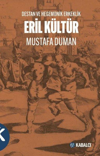 Eril Kültür - Destan ve Hegemonik Erkeklik | Kabalcı Yayınevi (İnce Kapak)  - Resim 1