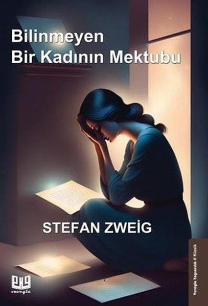 Bilinmeyen Bir Kadının Mektubu | Vaveyla (İnce Kapak)  - Resim 1