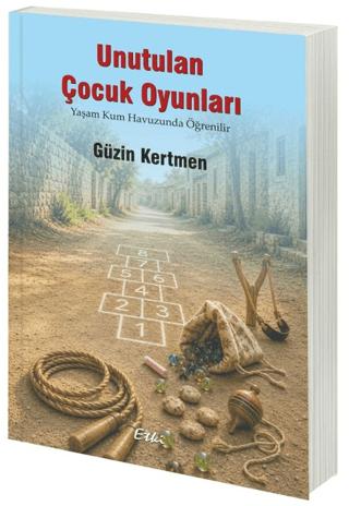 Unutulan Çocuk Oyunları | Etki Yayınları (Ciltsiz)  - Resim 1