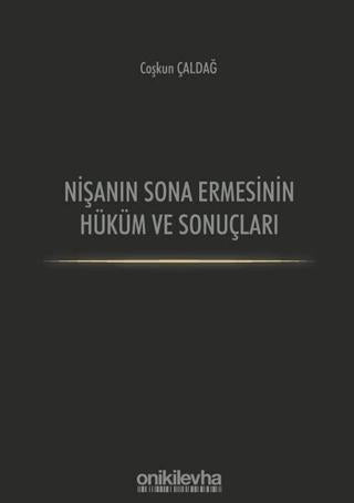 Nişanın Sona Ermesinin Hüküm ve Sonuçları