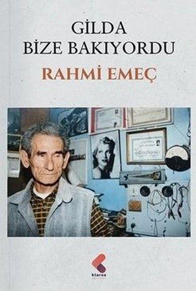 Gilda Bize Bakıyordu | Klaros Yayınları (İnce Kapak)  - Resim 1