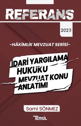 Hakimlik İdari Yargılama Hukuku Mevzuat Konu Anlatımı | Temsil Kitap (Ciltsiz)  - Resim 1