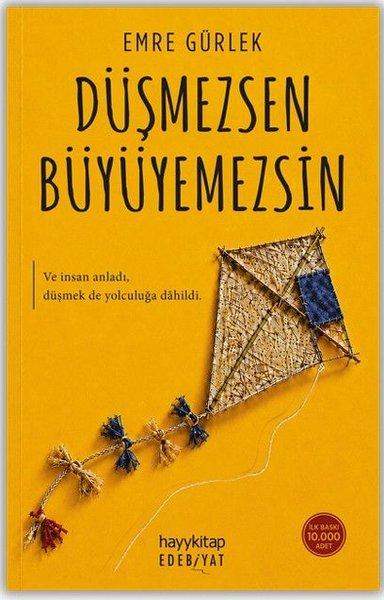 Düşmezsen Büyüyemezsin | Hayykitap (İnce Kapak)  - Resim 1