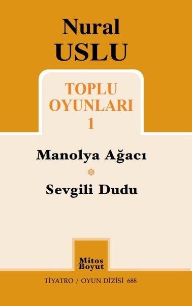 Nural Uslu Toplu Oyunları - 1 | Mitos Boyut Yayınları (İnce Kapak)  - Resim 1
