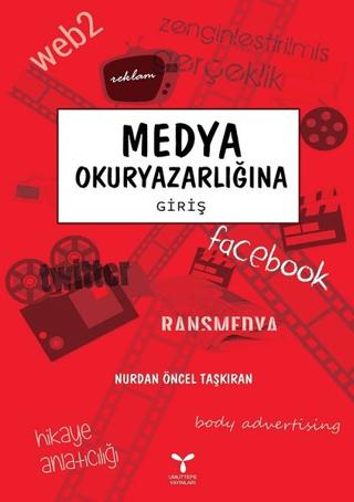 Medya Okuryazarlığına Giriş | Umuttepe Yayınları (Ciltsiz)  - Resim 1