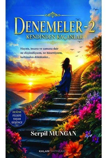 Denemeler 2 - Kendinden Kaçanlar | Kalan Yayınları (İnce Kapak)  - Resim 1