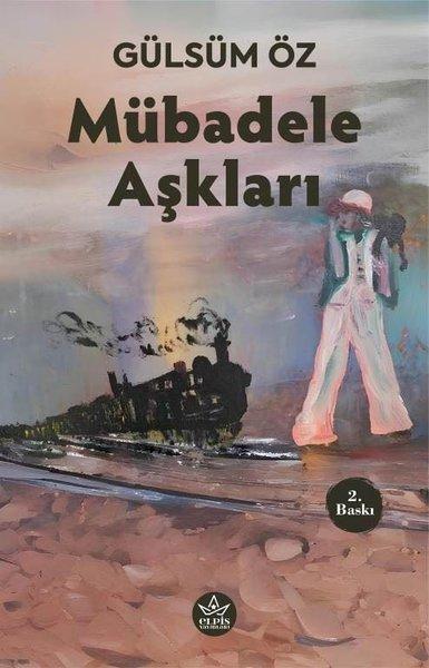 Mübadele Aşkları | Elpis Yayınları (İnce Kapak)  - Resim 1