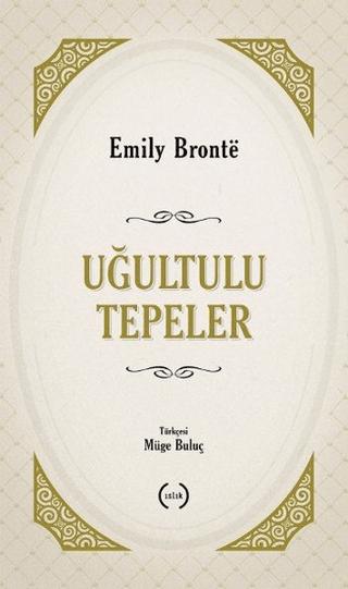 Uğultulu Tepeler | Islık Yayınları (Ciltsiz)  - Resim 1