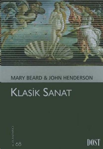 Klasik Sanat | Dost Kitabevi (İnce Kapak)  - Resim 1