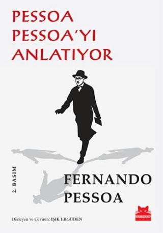 Pessoa Pessoa’yı Anlatıyor | Kırmızı Kedi Yayınevi (Ciltsiz)  - Resim 1