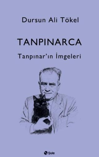 Tanpınarca - Tanpınar’ın İmgeleri