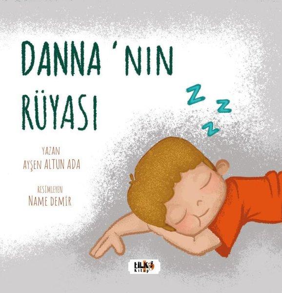 Danna'nın Rüyası | Tilki Kitap (İnce Kapak)  - Resim 1