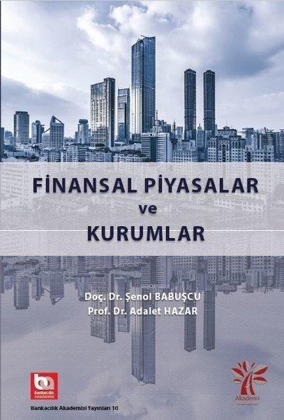 Finansal Piyasalar ve Kurumlar | Akademi Consulting (İnce Kapak)  - Resim 1