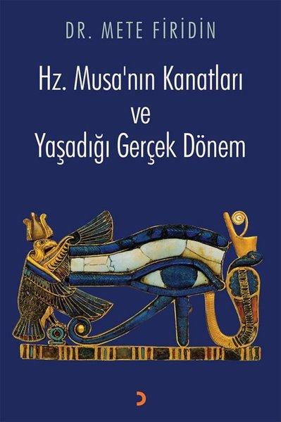 Hz.Musa'nın Kanatları ve Yaşadığı Gerçek Dönem | Cinius (İnce Kapak)  - Resim 1