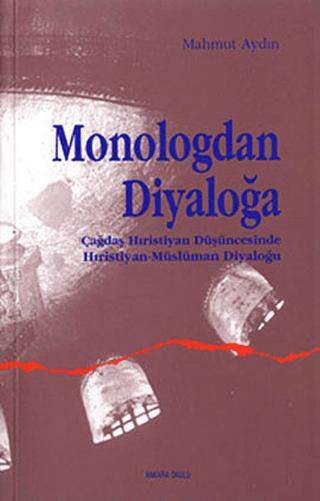 Monologdan Diyaloğa | Ankara Okulu Yayınları (Ciltsiz)  - Resim 1