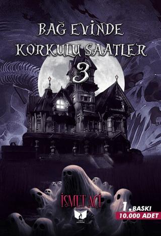 Bağevinde Korkulu Saatler-3 | Ateş Yayınları (Ciltsiz)  - Resim 1
