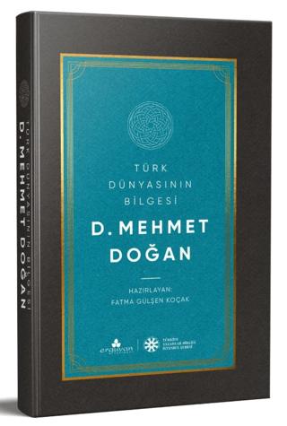 Türk Dünyasının Bilgesi Mehmet Doğan | Erguvan Yayınevi (Ciltsiz)  - Resim 1