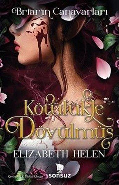 Kötülükle Dövülmüş - Briar'ın Canavarları - Yan Boyamalı | Sonsuz Kitap (İnce Kapak)  - Resim 1