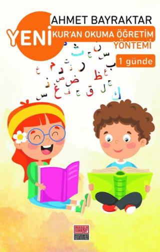 Yeni Kur’an Okuma Öğretim Yöntemi | Maarif Mektepleri (Ciltsiz)  - Resim 1