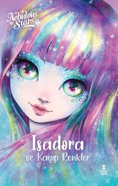 Nebulous Stars - Isadora ve Kayıp Renkler | Doğan Çocuk (İnce Kapak)  - Resim 1