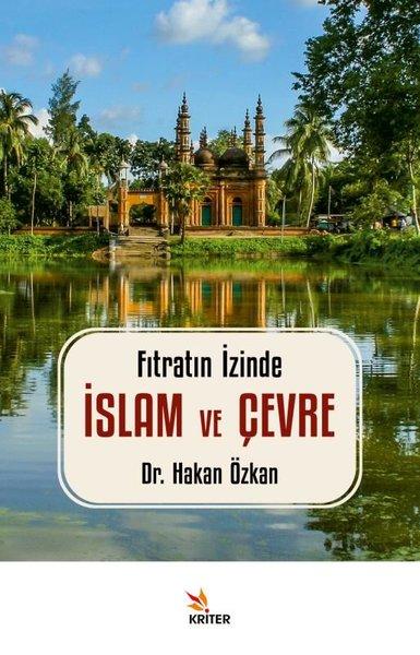 Fıtratın İzinde: İslam ve Çevre | Kriter (İnce Kapak)  - Resim 1