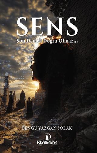 Sens | İskenderiye Yayınları (Ciltsiz)  - Resim 1