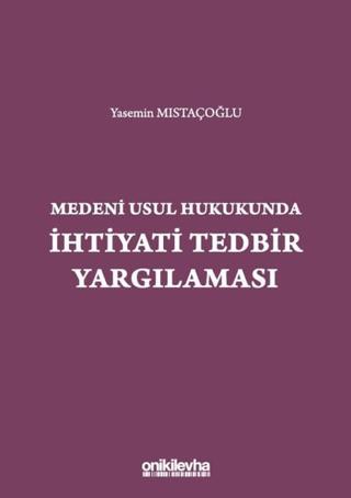 Medeni Usul Hukukunda İhtiyati Tedbir Yargılaması | On İki Levha Yayınları (Ciltli)  - Resim 1