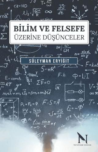 Bilim ve Felsefe Üzerine Düşünceler | Net Kitaplık Yayıncılık (Ciltsiz)  - Resim 1