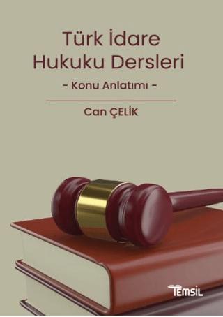 İdare Hukuku Dersleri Konu Anlatımı | Temsil Kitap (Ciltsiz)  - Resim 1